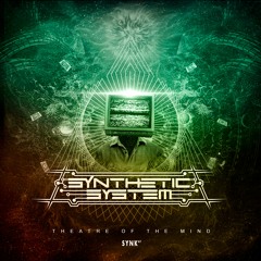 Synthetic System - Theatre Of The Mind (SYNK87)