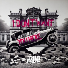 I Don't Want You Here