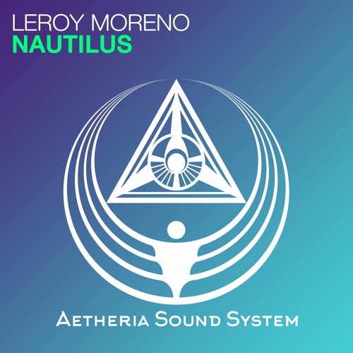 Leroy Moreno - Nautilus (Extended Mix)