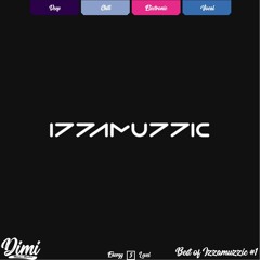 [Deep Electronic #1] Dimi Mixes - Best of Izzamuzzic #1: A Tribute | Energy Level 5