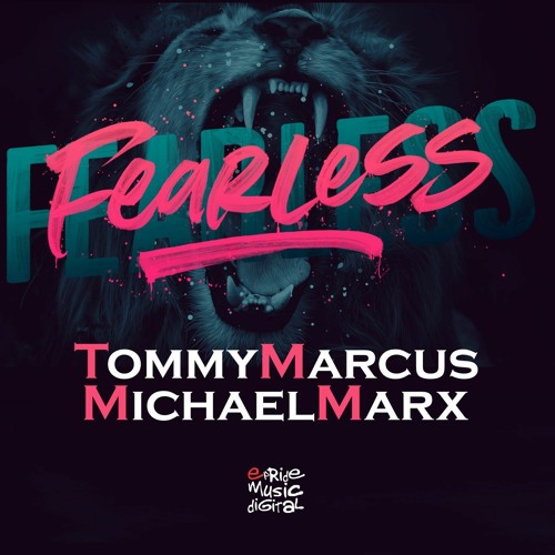 Tommy Marcus & Michael Marx - Fearless (Edson Pride Remix)
