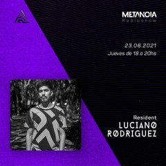 Metanoia pres. Luciano Rodriguez "Progressive Vibrations #37"