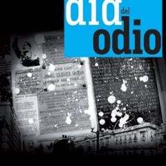 El día del odio - José Antonio Lizarazo (Fragmento leído por Josefina Aguilar)
