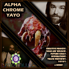 LMP Music #34 - Alpha Chrome Yayo