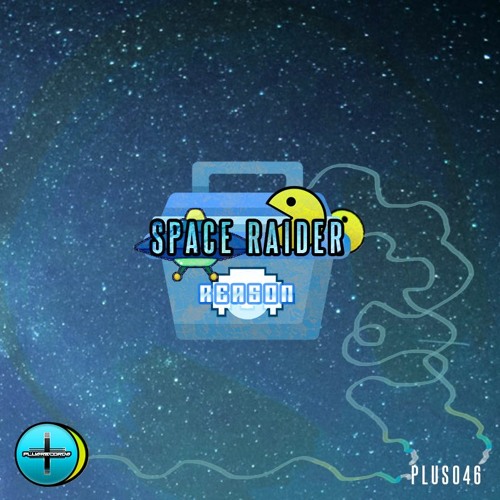 Stream Space Raider - Reason *OUT NOW* by Fitzer | Listen online for ...