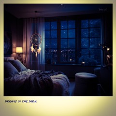 Dreams in the dark