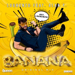 QHM909 - Lourenzo Feat. Alan T - Banana (Original Mix)