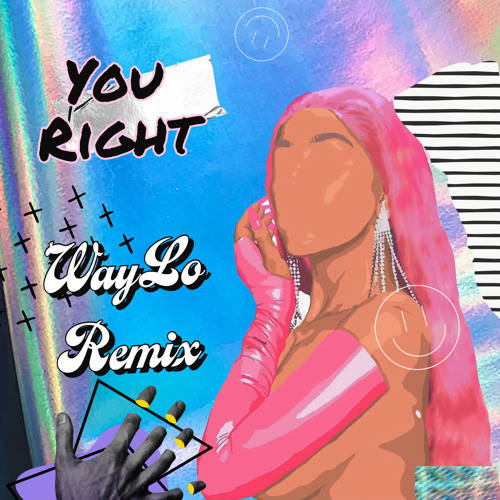 Doja Cat (ft. The Weeknd) - You Right (WayLo Remix)