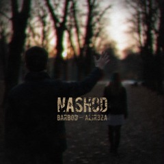 Nashod (& Barbod)