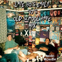 Late 80's Early 90's Old School Rave Mix