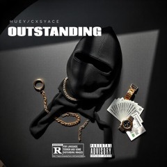 OUTSTANDING W/ Cxsyace (@prodbytwxnty4)