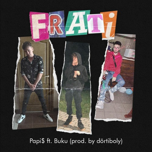 Frati Feat. Buku(prod By dörtiboly)