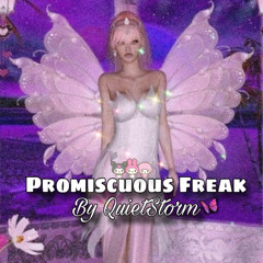 Promiscuous Freak