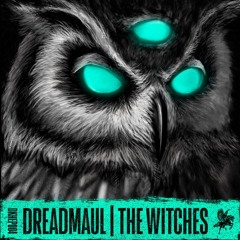 CF Premiere: Dreadmaul - The Witches [Darkhorse Music]