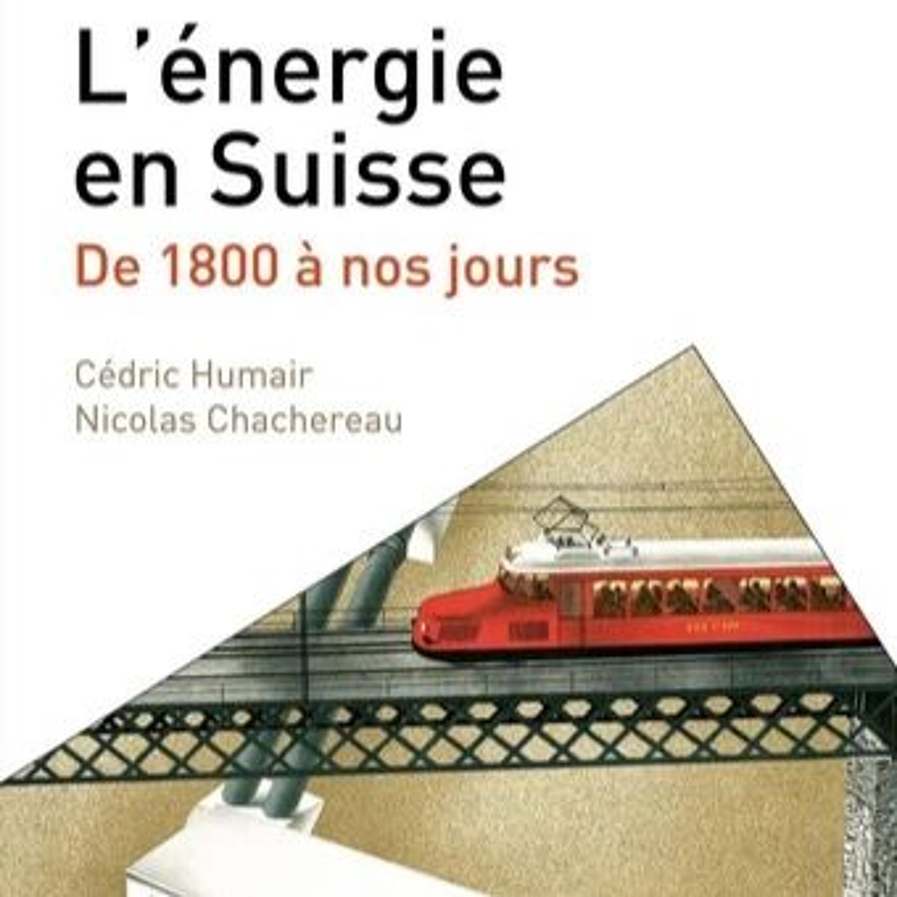 Cliocast #27: Nicolas Chachereau -  L'énergie en Suisse. De 1800 à nos jours