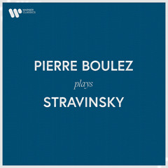 Stravinsky: Pulcinella: XV. Gavotta con due variazioni (feat. Ensemble Intercontemporain)