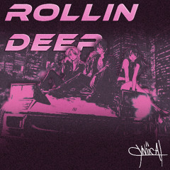 ROLLIN DEEP - Cyniical