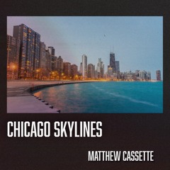 CHICAGO SKYLINES