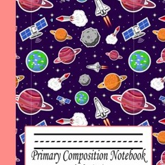 Access PDF 🧡 Primary Composition Notebook Story Paper Journal: marble story comp boo