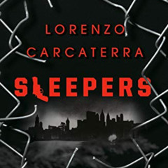 download EPUB 💚 Sleepers by  Lorenzo Carcaterra [EPUB KINDLE PDF EBOOK]