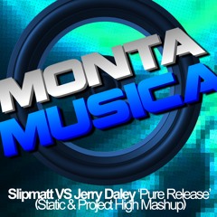 Slipmatt Vs Jerry Daley - Pure Release (Static & Project High Mashup)