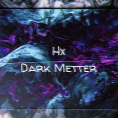 Dark Metter (Mental - Hardcore - Acidcore)