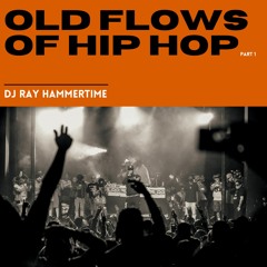 Old Flows Of Hip Hop (RH02)