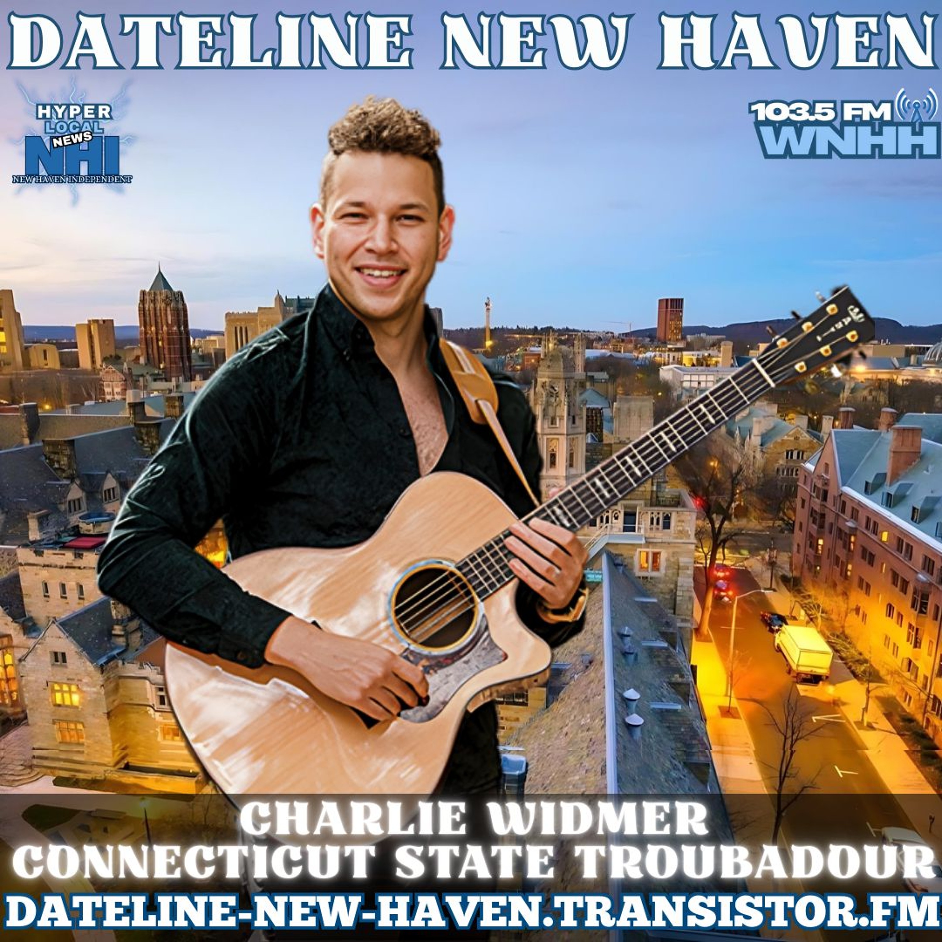 Dateline New Haven: State Troubadour Charlie Widmer episode artwork