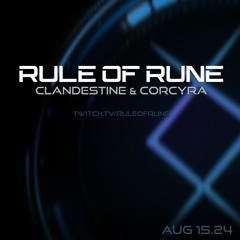 Progressive House // Clandestine & Corcyra / Rule of Rune // August 15th, 2024