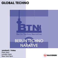 GLOBAL TECHNO : BERLIN TECHNO NARRATIVE