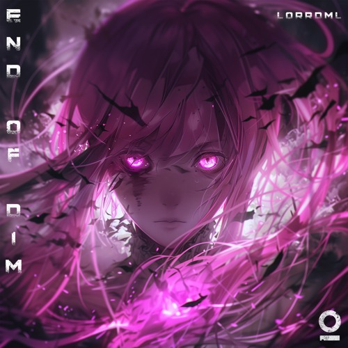 LORRDML - End of Dim