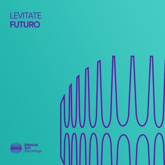 Levitate - Futuro