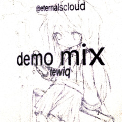 tewiq - all_unreleased_mix