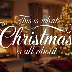 This Is What Christmas Is All About - The Burns Bunch