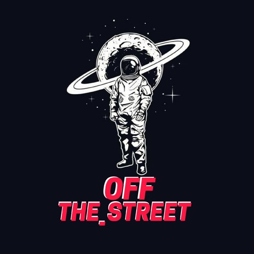 From The Space To Off The Street~