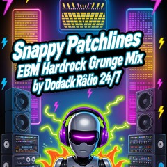 Snappy Patchlienes .wav #dodakk Rádio 24/7