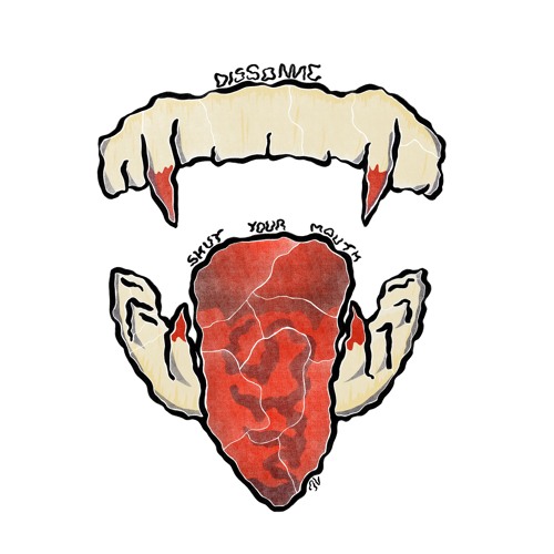 Dissonne - Shut Your Mouth