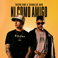 Ni Como Amigo