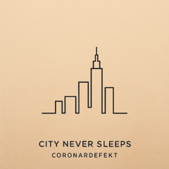 City Never Sleeps