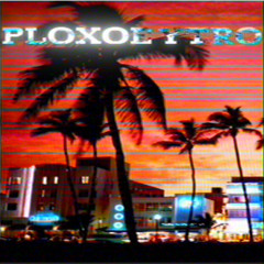 ploxoe ytro