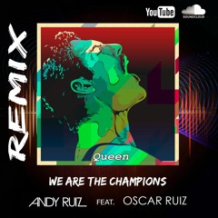 ANDY RUIZ feat. OSCAR RUIZ (Remix-Qeen We are the champions)