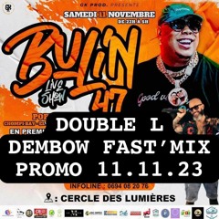 DOUBLE L - DEMBOW FAST'MIX PROMO 11.11.23