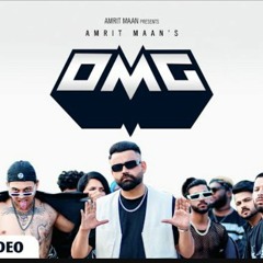 OMG Amrit Maan  Mxrci