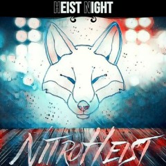 Heist Night