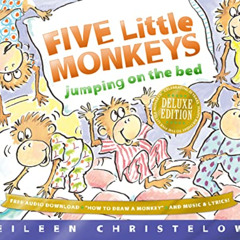 ACCESS KINDLE 📍 Five Little Monkeys Jumping on the Bed Deluxe Edition (A Five Little