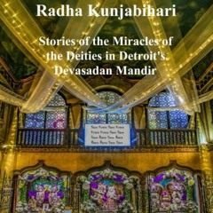 ACCESS [PDF EBOOK EPUB KINDLE] The Power of Sri Sri Radha Kunjabihari: Stories of the