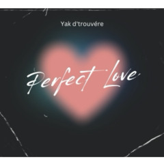 Love is perfect