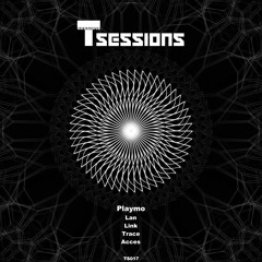 Playmo - Acces [T Sessions 17] Out now!