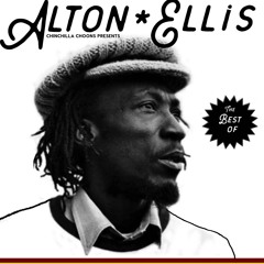 Chinchilla Choons Presents - Alton Ellis - Best Of