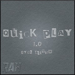 QUICK PLAY 1.0